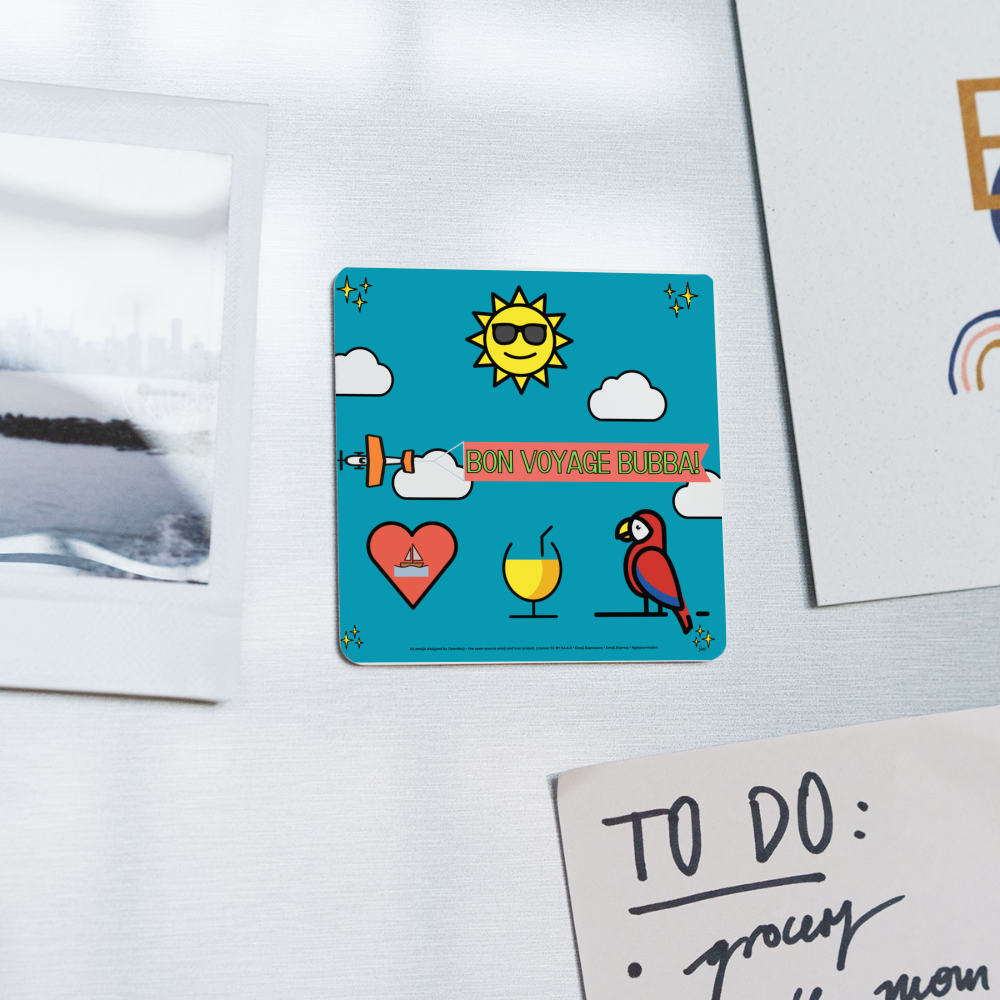 Emoji Expression: Bon Voyage Bubba Moji Square Magnet - Emoji.Express - white
