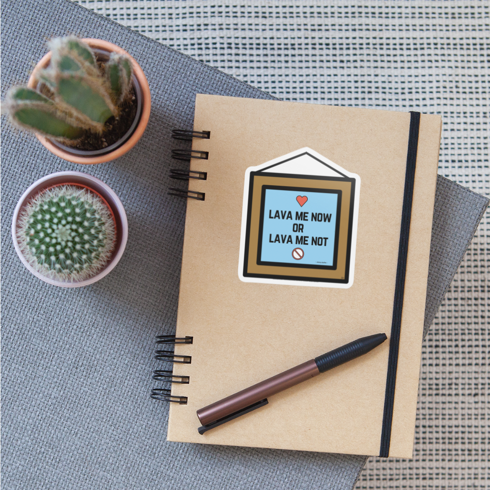 Emoji Expression: Lava Me Now or Lava Me Not Moji Sticker - Emoii.Express - white matte