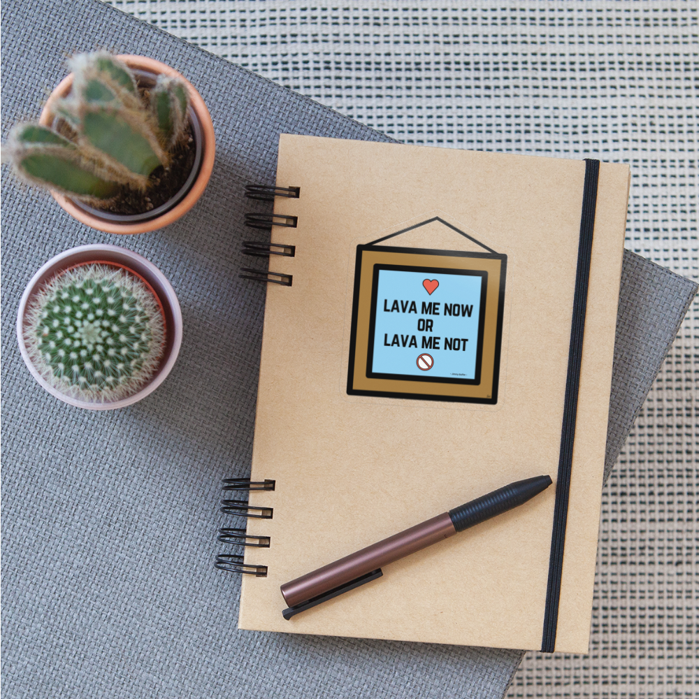 Emoji Expression: Lava Me Now or Lava Me Not Moji Sticker - Emoii.Express - transparent glossy