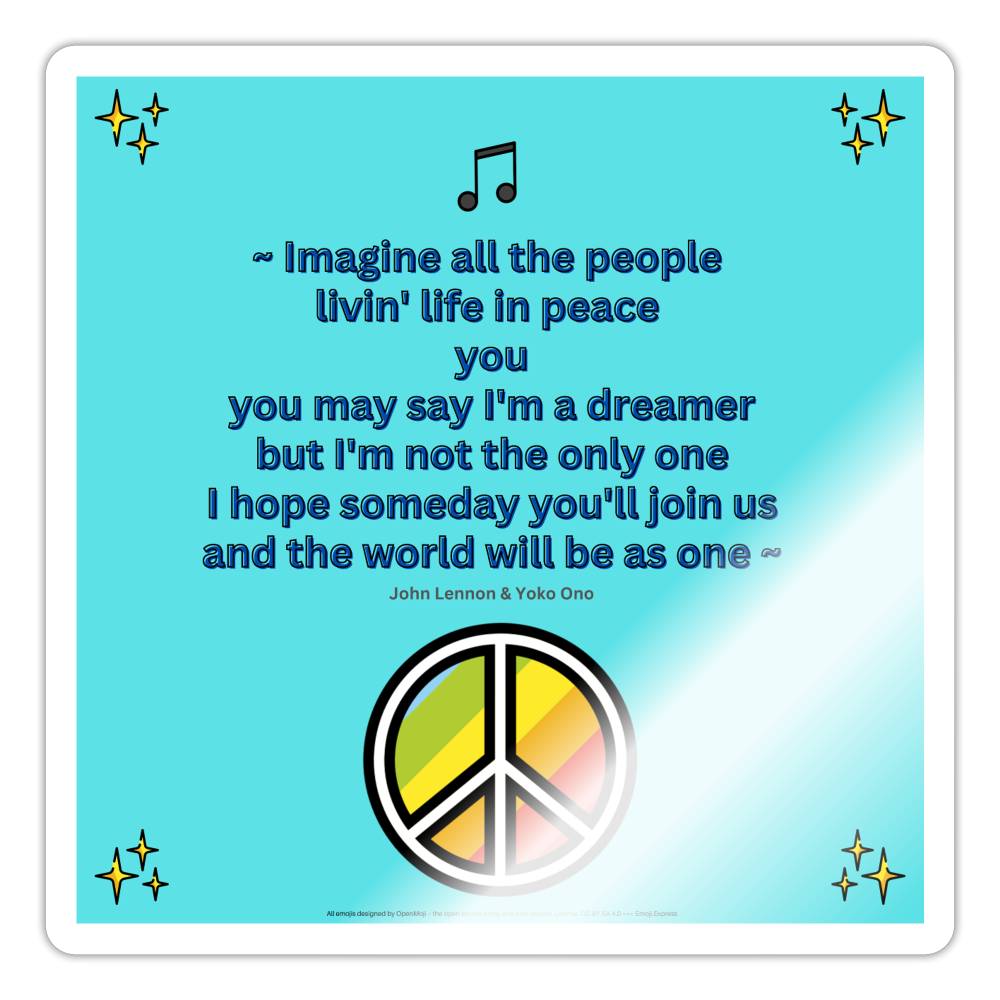 Lyric Quote "Imagine all Lyric Quote from Imagine by John Lennon and Yoko Ono with Sparkles, Musical Note & Peace Symbol Mojis Sticker - Emoji.Express - white glossy