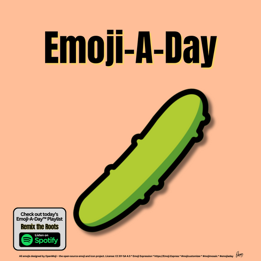 Emoij-A-Day theme with Cucumber emoji and Remix the Roots Spotify Playlist