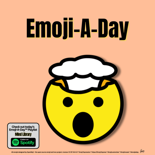 Emoij-A-Day theme with Exploding Head emoji and Mind Library Spotify Playlist