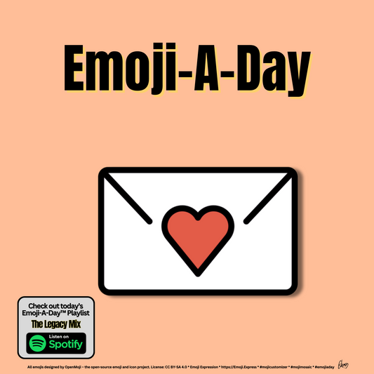 Emoij-A-Day theme with Love Letter emoji and The Legacy Mix Spotify Playlist