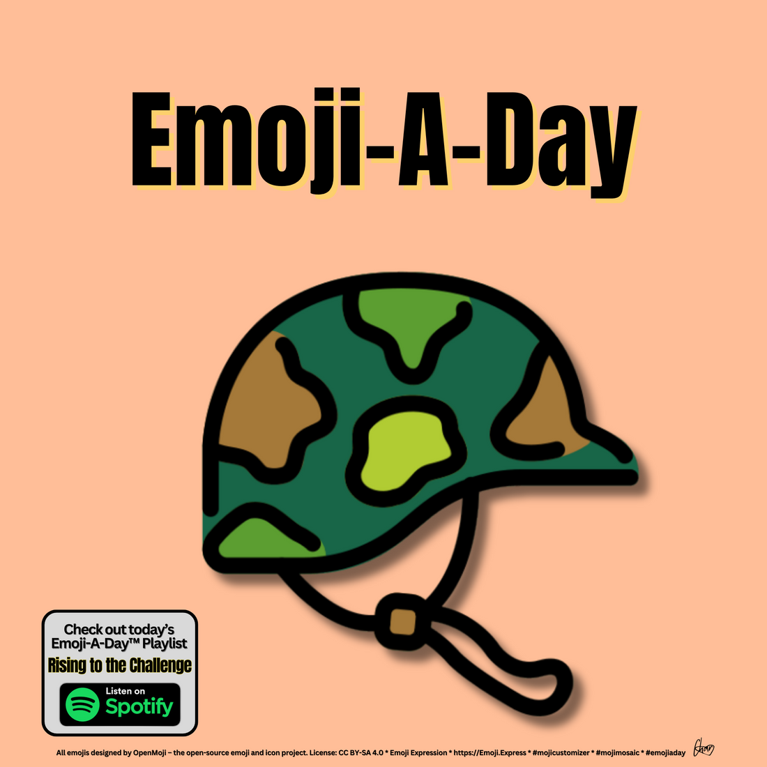 Emoij-A-Day theme with Military Helmet emoji and Rising to the Challenge Spotify Playlist