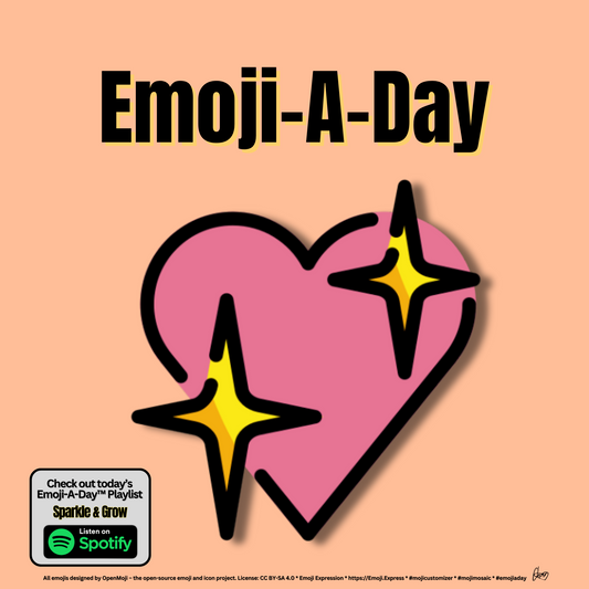 Emoij-A-Day theme with Sparkling Heart emoji and Sparkle & Grow Spotify Playlist