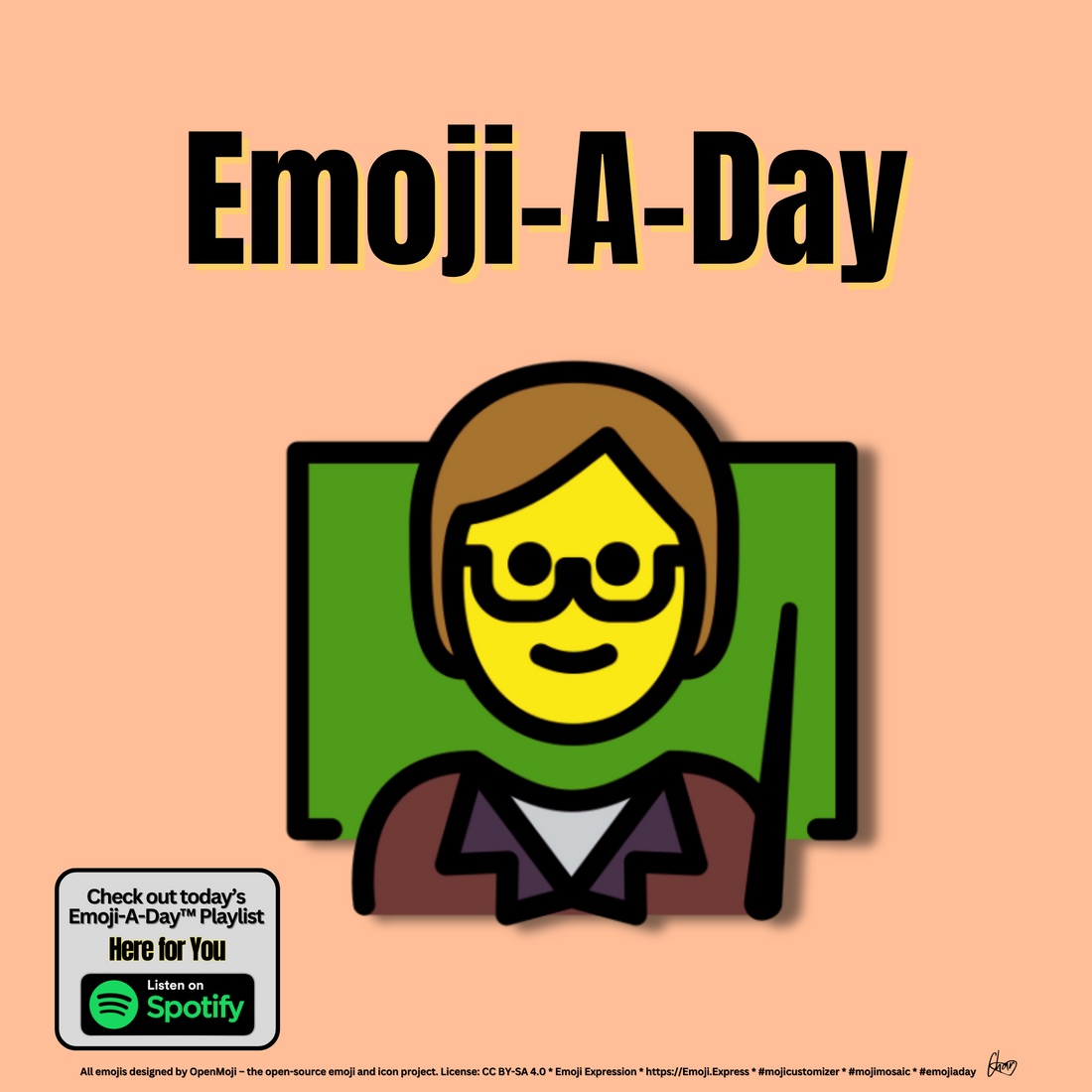 Emoij-A-Day theme with Teacher emoji and Here for You Spotify Playlist