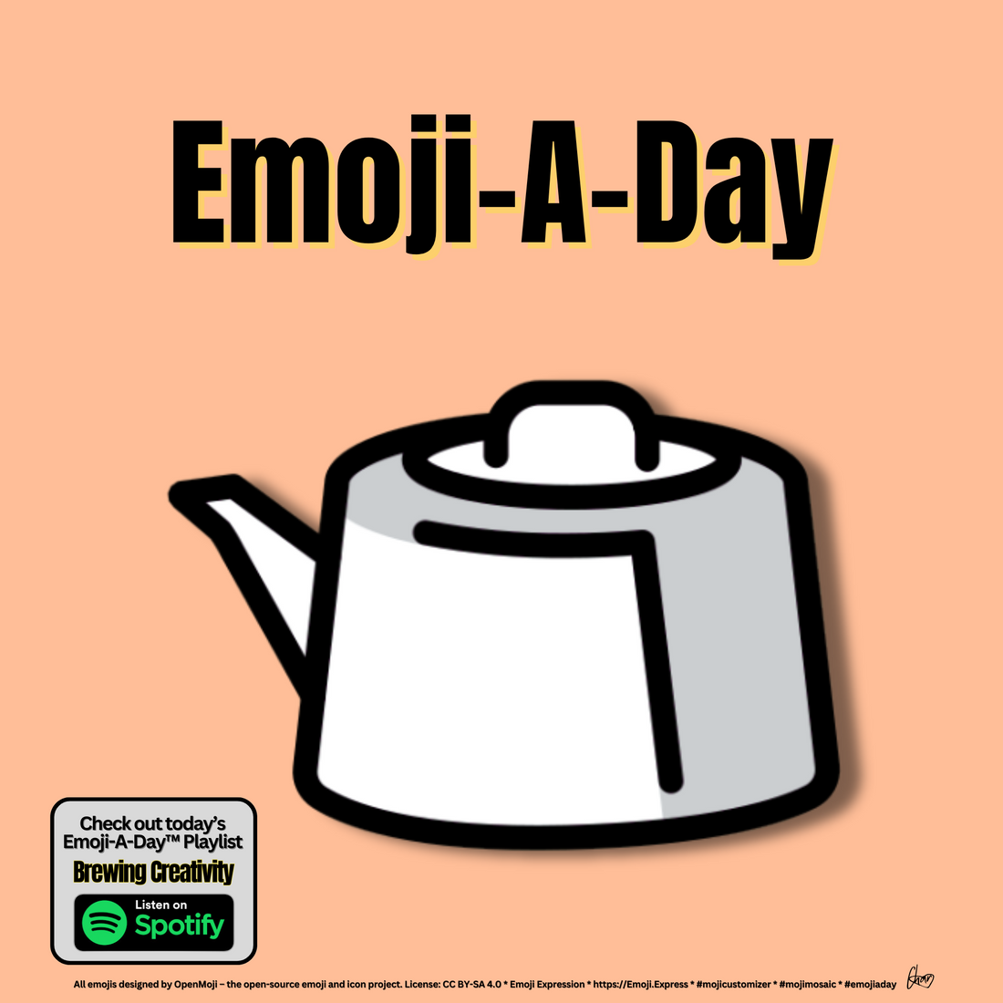 Emoij-A-Day theme with Teapot emoji and Brewing Creativity Spotify Playlist