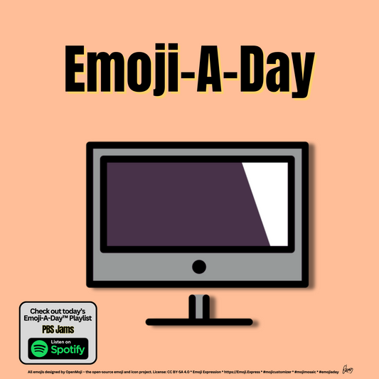 Emoij-A-Day theme with Television emoji and PBS Jams Spotify Playlist