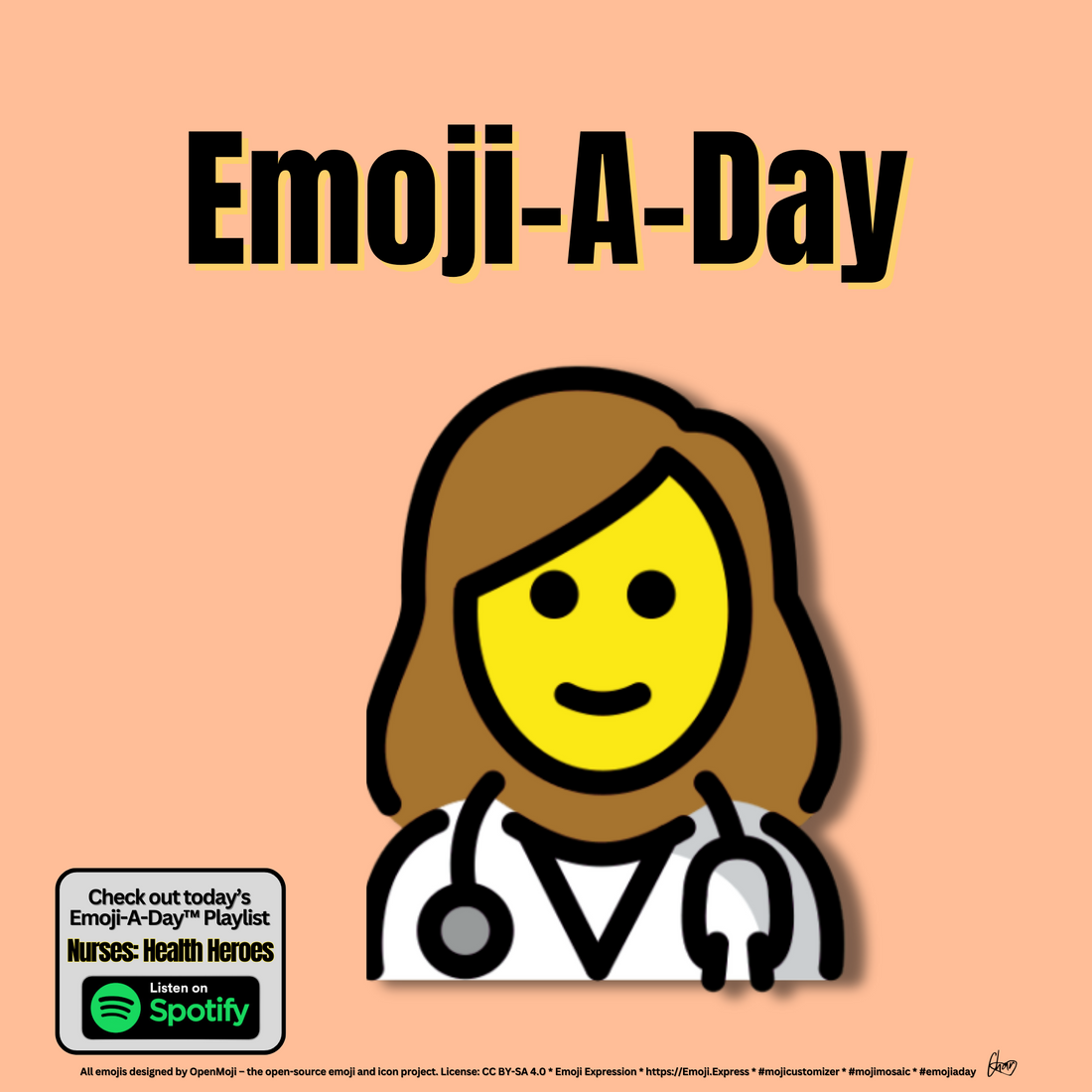 Emoij-A-Day theme with Woman Healthcare Worker emoji and Nurses: Health Heroes Spotify Playlist