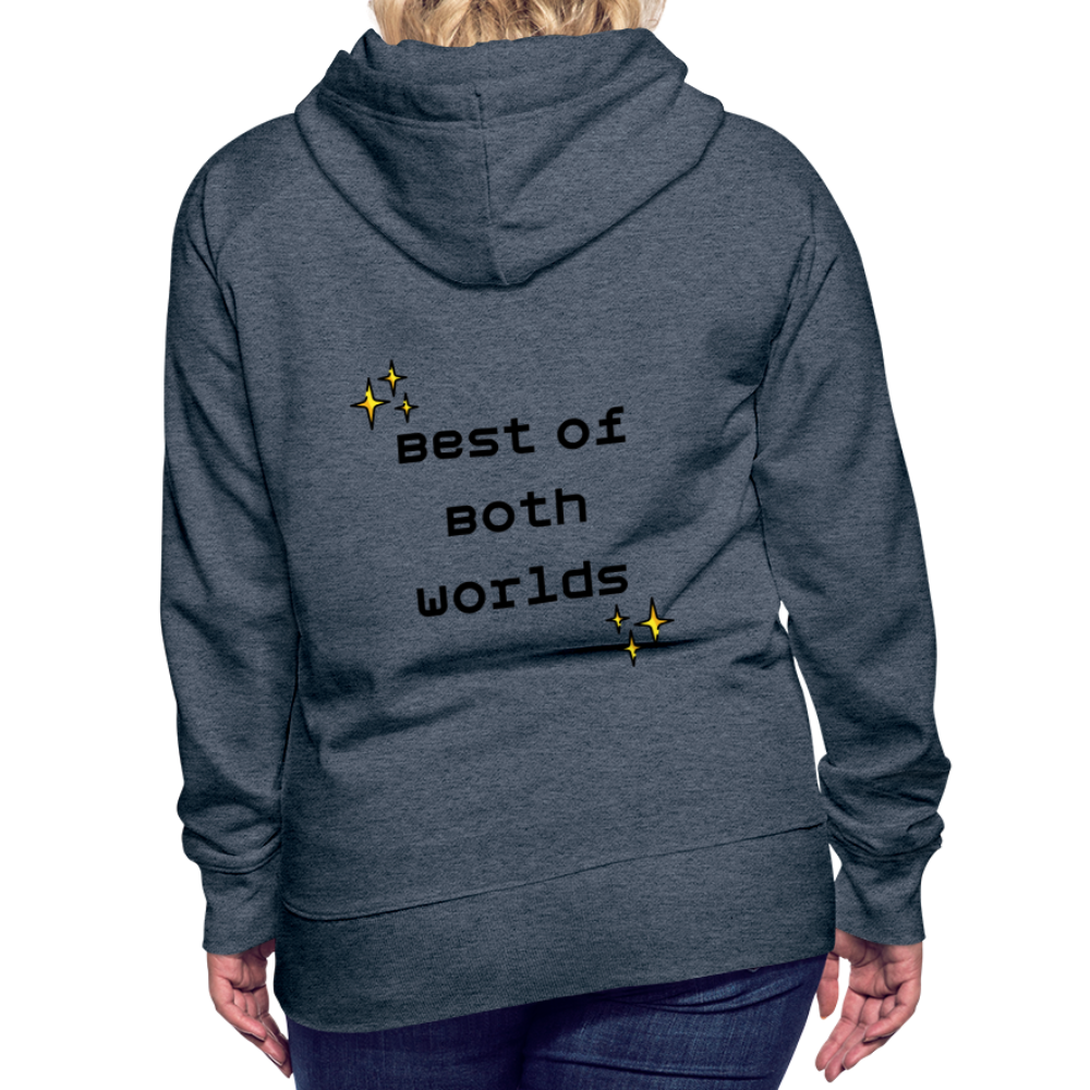 Customizable Virtual Reality Moji + Best of Both Worlds Text (Two-Sided) Women’s Premium Hoodie - Emoji.Express - heather denim