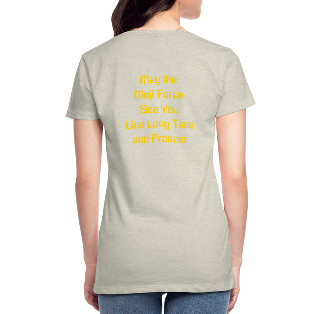 Emoji Expression: Vulcan Salute + May the Moji Force See You Live Long Time and Prosper Test (Double-Sided)Women’s Premium T-Shirt - Emoji.Express - heather oatmeal