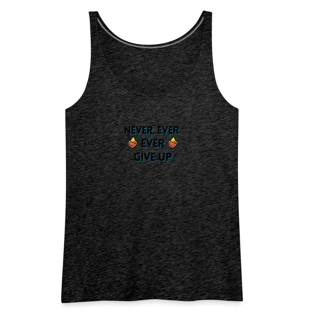 Customizable Emoji Expression: Never, Ever Ever Give Up Heart on Fire Moji Women’s Premium Tank - Emoij.Express - charcoal grey