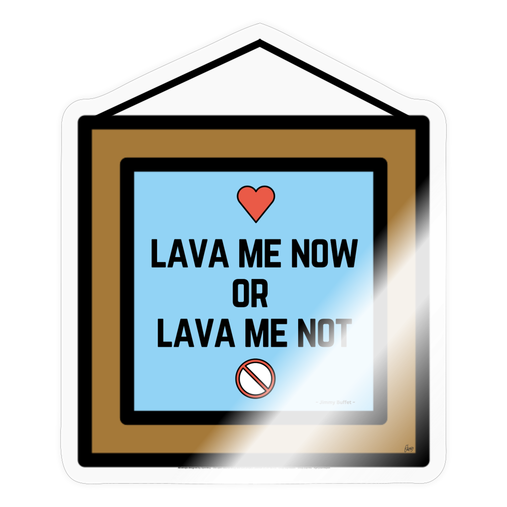 Emoji Expression: Lava Me Now or Lava Me Not Moji Sticker - Emoii.Express - transparent glossy