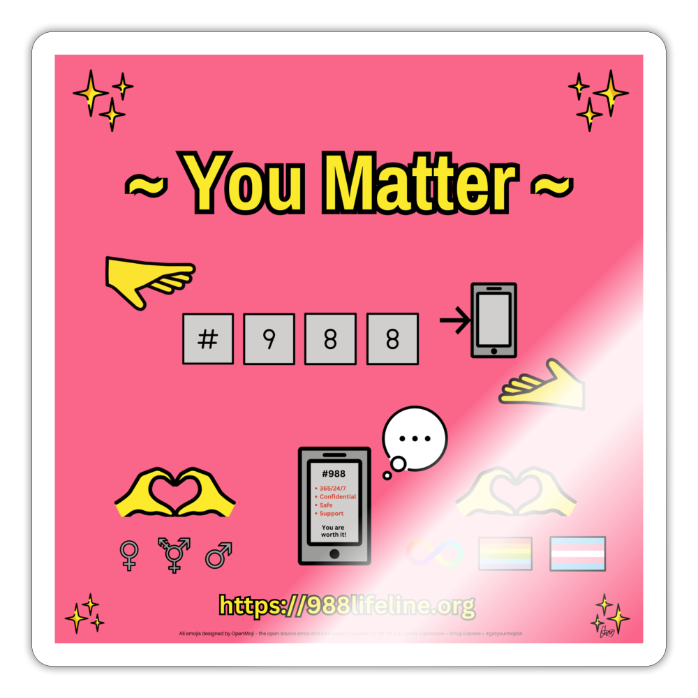 Emoji Expression: ~ You Matter ~ #988 LGBTQIA+ND Moji Sticker (Pink) - Emoji.Express - white glossy