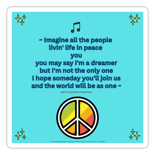 Lyric Quote "Imagine all Lyric Quote from Imagine by John Lennon and Yoko Ono with Sparkles, Musical Note & Peace Symbol Mojis Sticker - Emoji.Express - white matte